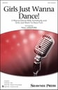 Girls Just Wanna Dance! SSA choral sheet music cover